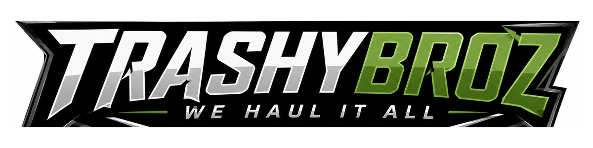 Trashy Broz, We Haul It All